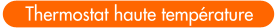 Matsuo Thermostat Thermostat haute temp&eacute;rature