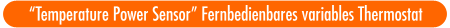 Temperature Power Sensor Fernbedienbares variables Thermostat